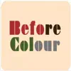 Before Colour - Several Ways - Single